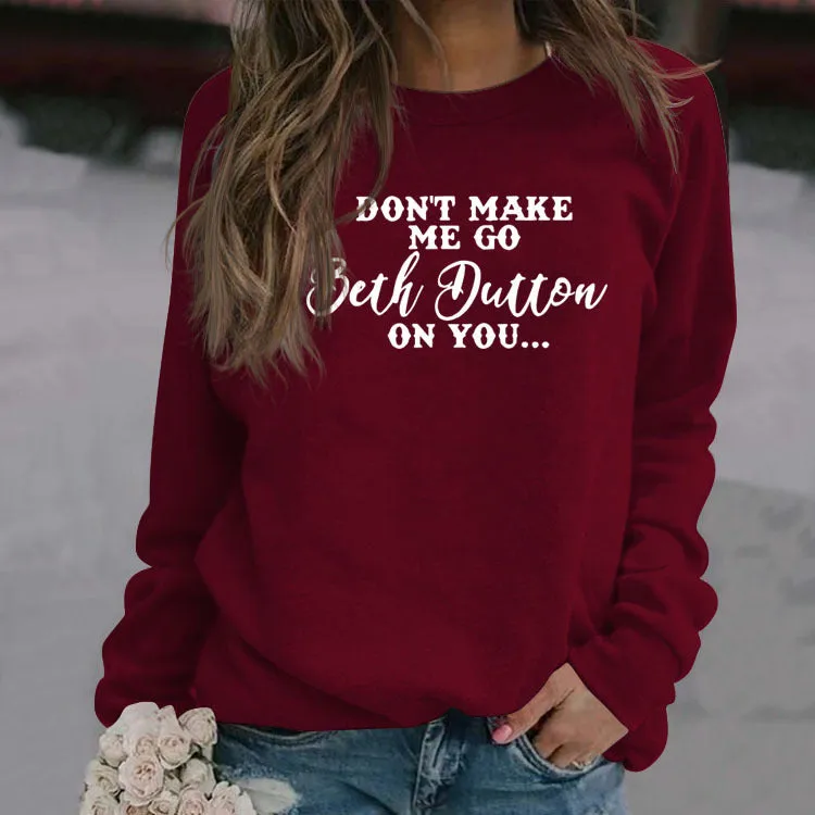 DON'T MAKE ME GO Simple Pullover Tops Long Sleeve Print Loose Sweatshirt