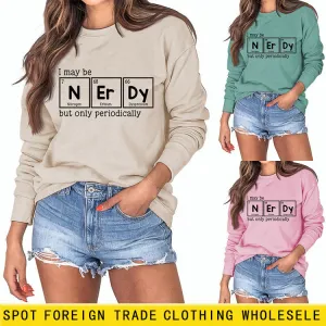 I May Be Nerdy But Letters Long-sleeved Women's Sweatshirt