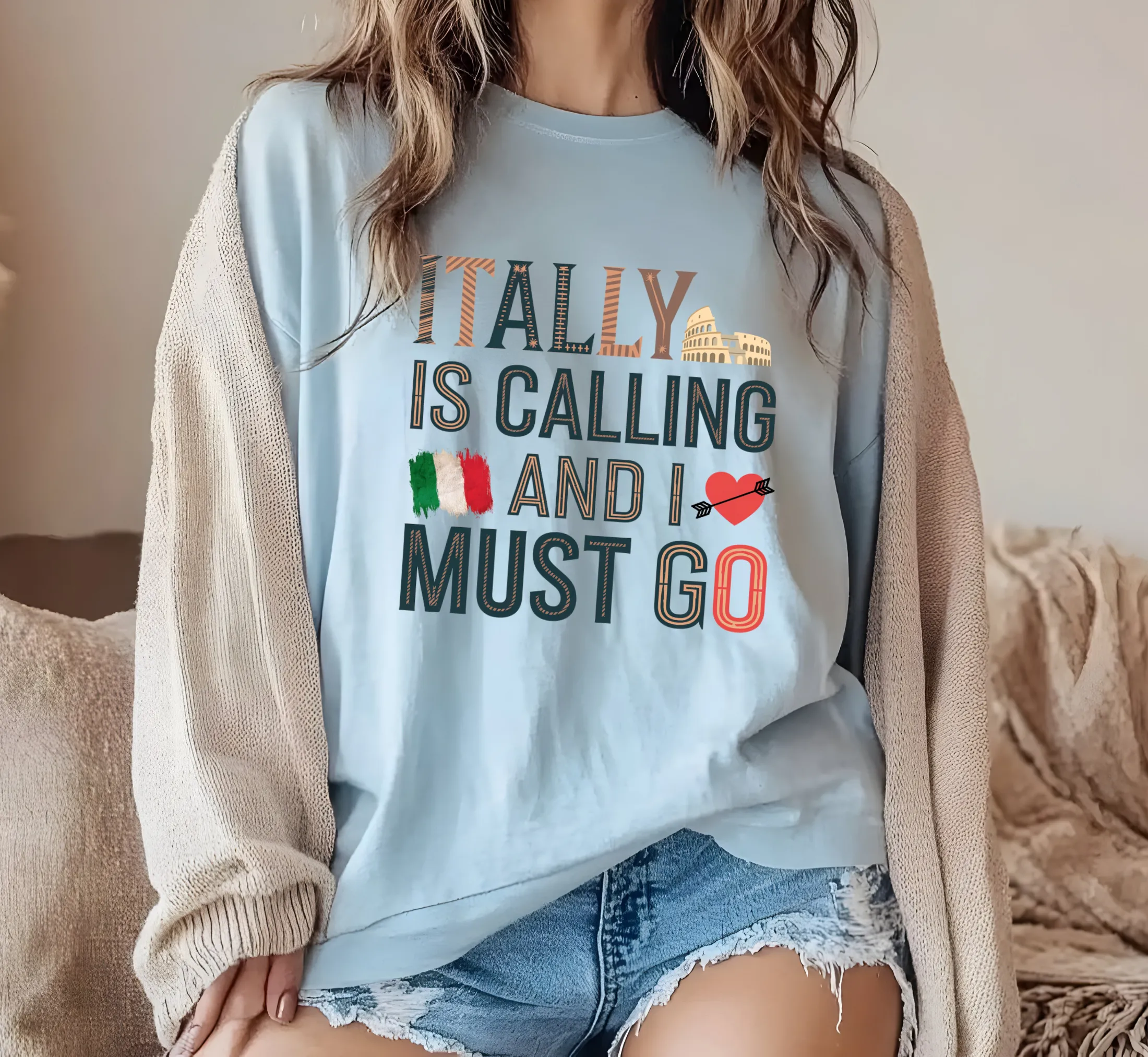 Italy is Calling and I Must Go Comfort Colors Shirt