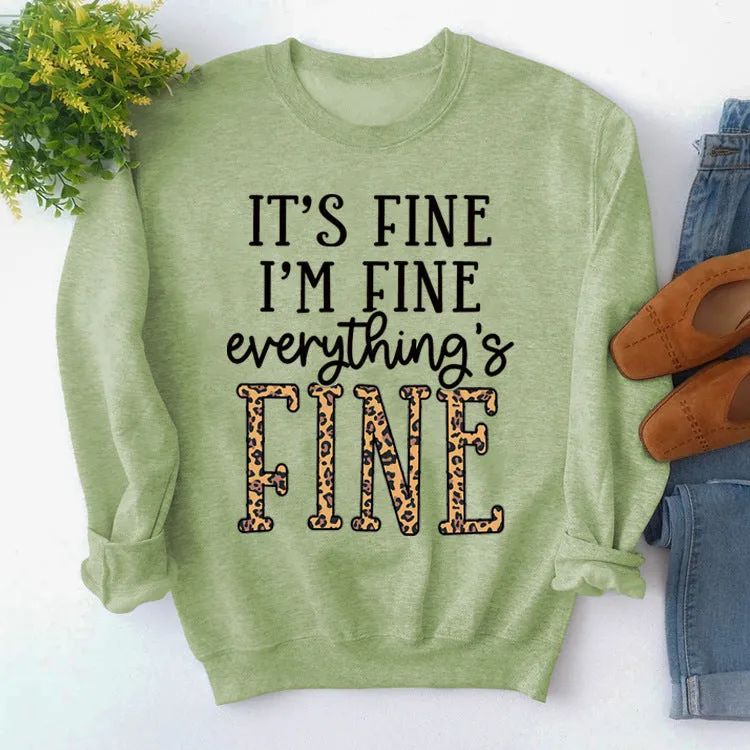 Round Neck Loose Letter Print Sweatshirt IT'S Fine I'M Fine Women