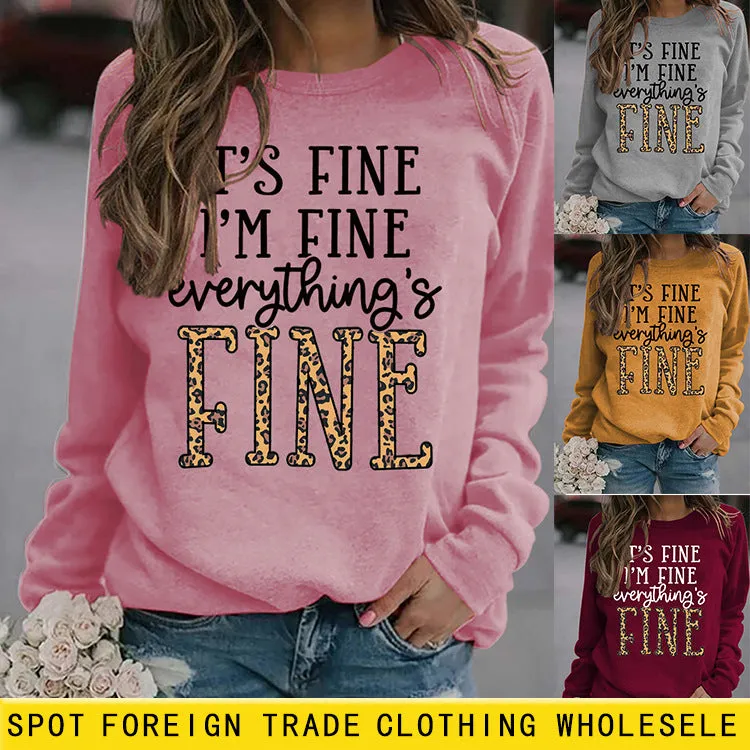 Round Neck Loose Letter Print Sweatshirt IT'S Fine I'M Fine Women