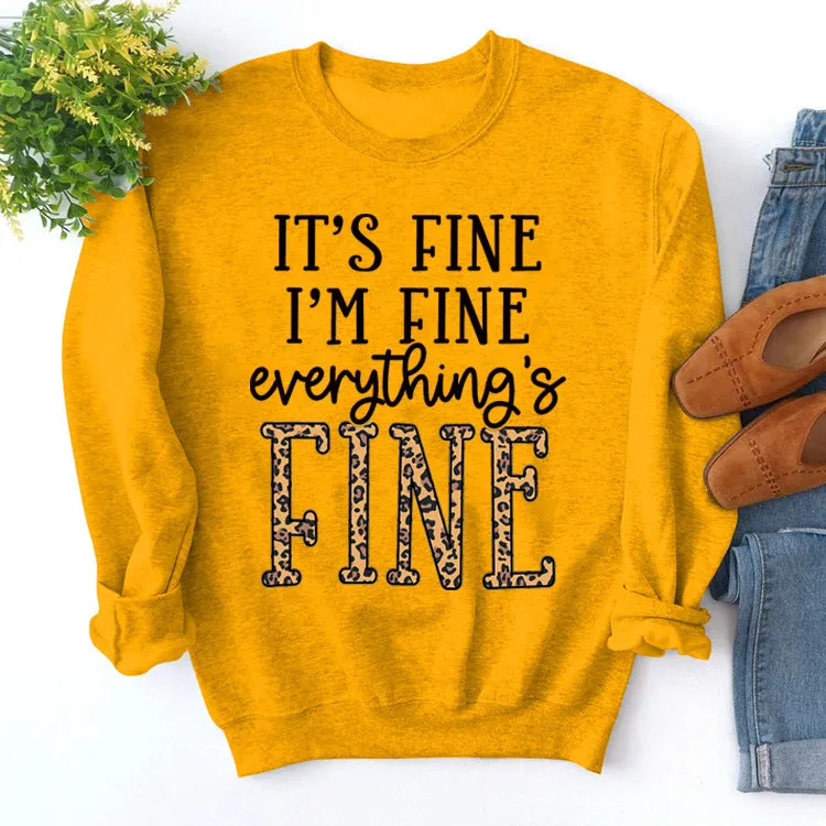 Round Neck Loose Letter Print Sweatshirt IT'S Fine I'M Fine Women