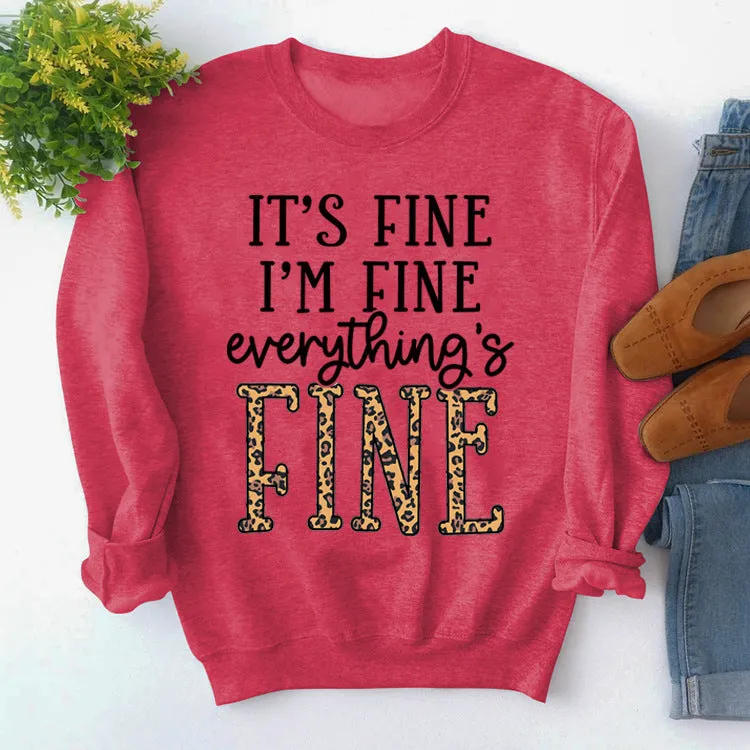 Round Neck Loose Letter Print Sweatshirt IT'S Fine I'M Fine Women