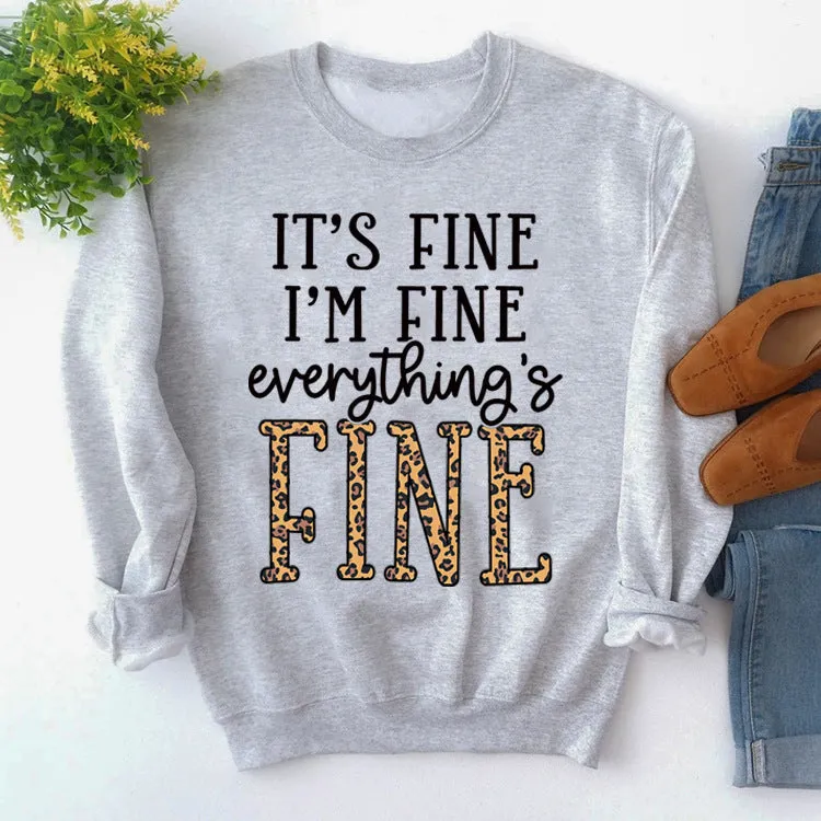 Round Neck Loose Letter Print Sweatshirt IT'S Fine I'M Fine Women