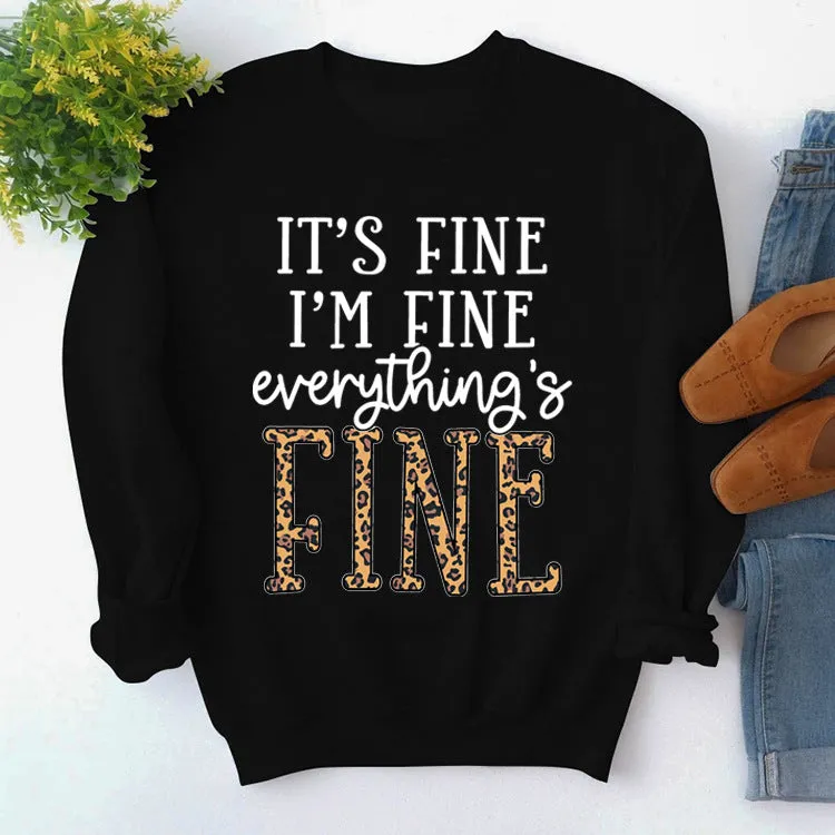 Round Neck Loose Letter Print Sweatshirt IT'S Fine I'M Fine Women